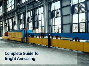 Panduan Lengkap Untuk Bright Annealing Untuk Strip & Kawat Baja Tahan Karat 304/316L/430